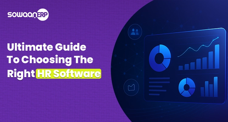  Ultimate Guide to Choosing the Right HR Software for Your Business