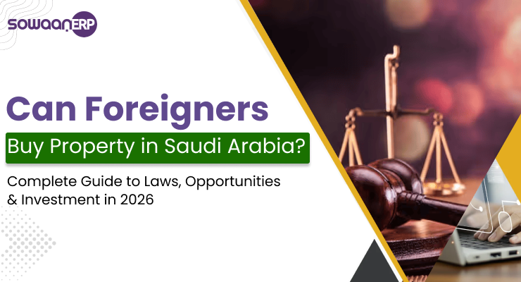 Can Foreigners Buy Property in Saudi Arabia? Complete Guide to Laws, Opportunities & Investment in 2026